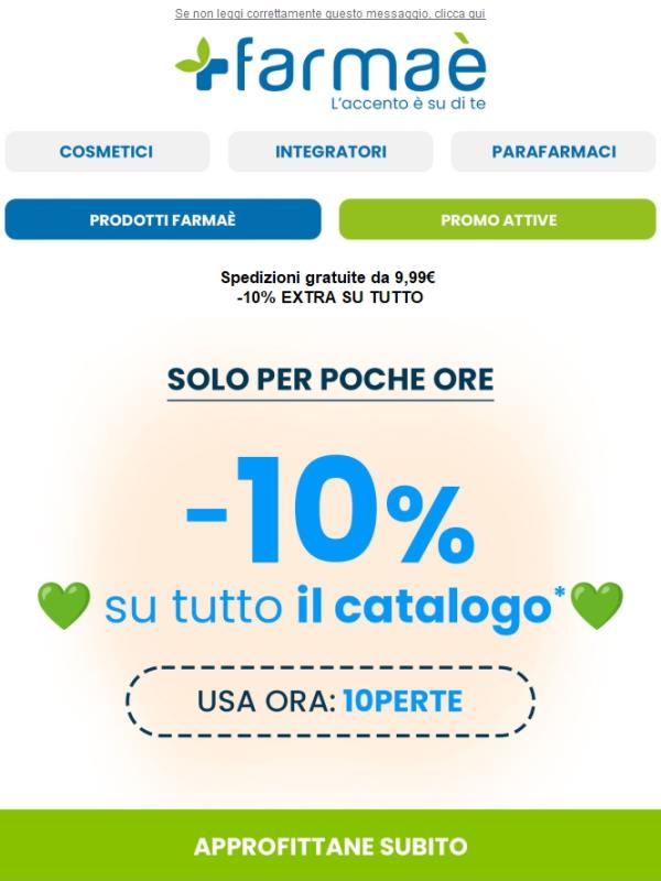 Ultimo giorno -10% EXTRA SU TUTTO e spedizioni da 9,99€