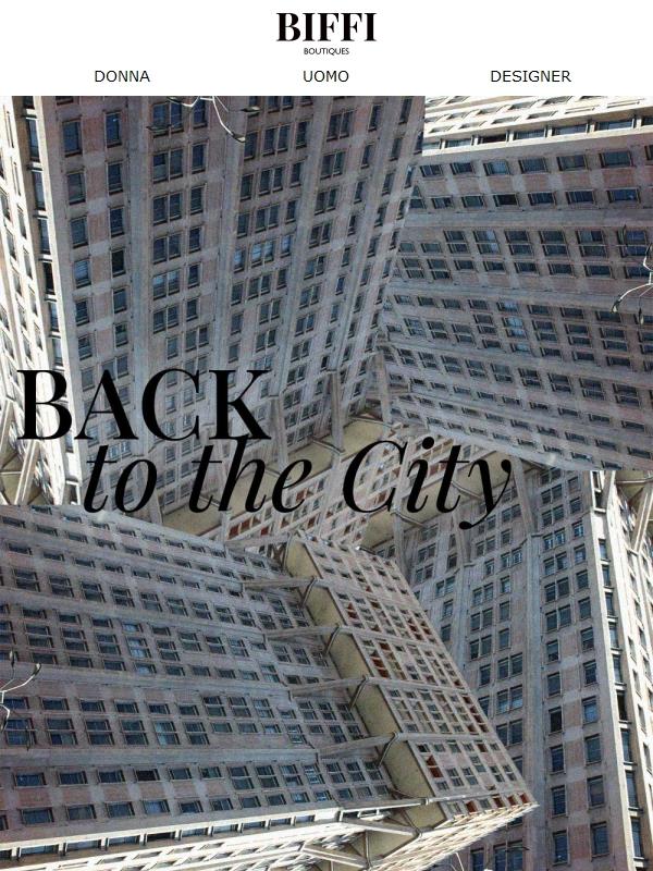 BACK TO THE CITY con BIFFI.COM 🏙️