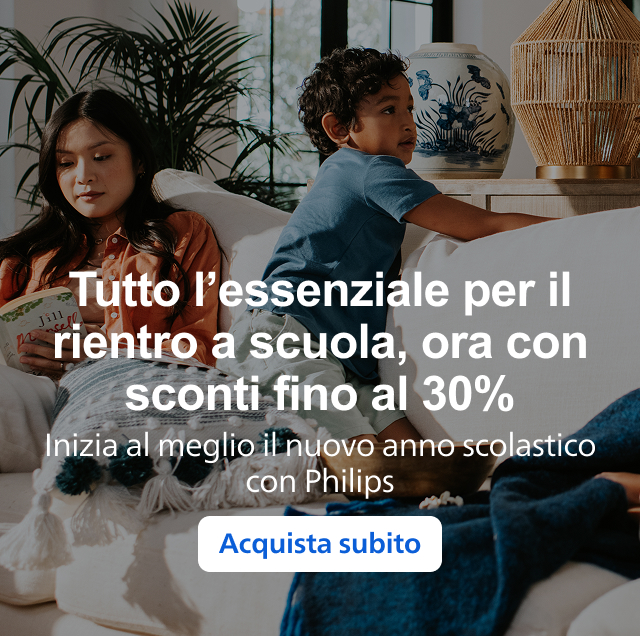 Tutto l’essenziale per il rientro a scuola, ora con sconti fino al 30% -- Inizia al meglio il nuovo anno scolastico con Philips -- Acquista subito