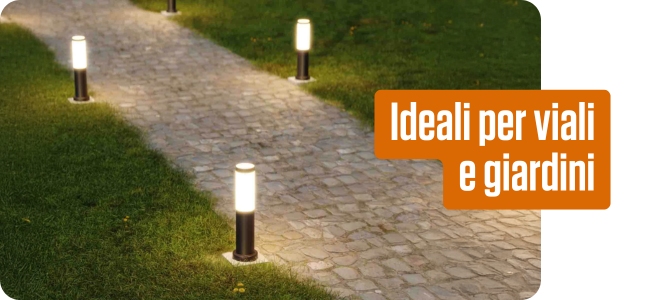 Ideali per viali e giardini