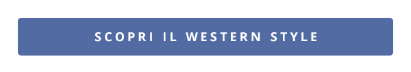 Scopri il western style