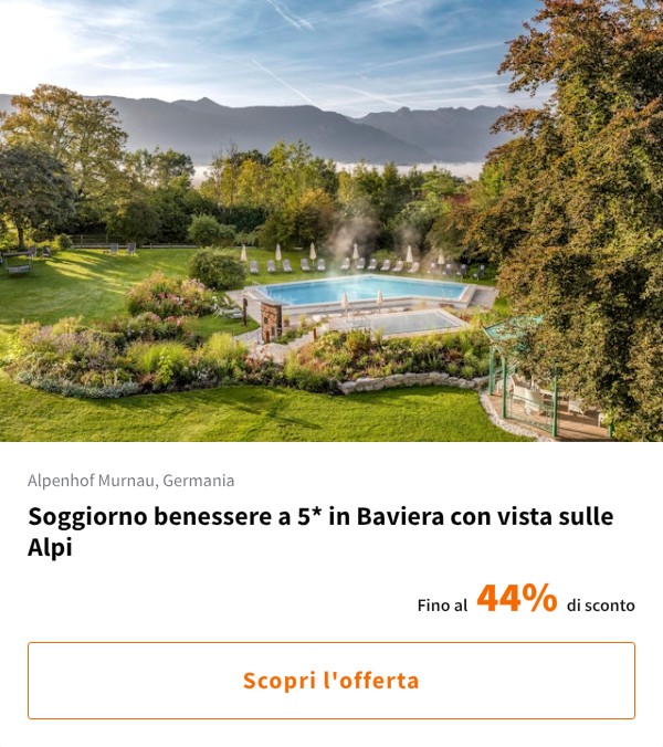 Soggiorno benessere a 5* in Baviera con vista sulle Alpi