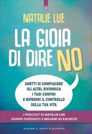 La Gioia di Dire No