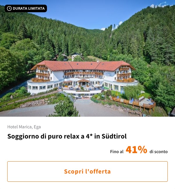 Soggiorno di puro relax a 4* in Südtirol