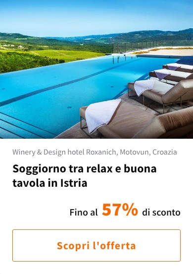 Soggiorno tra relax e buona tavola in Istria