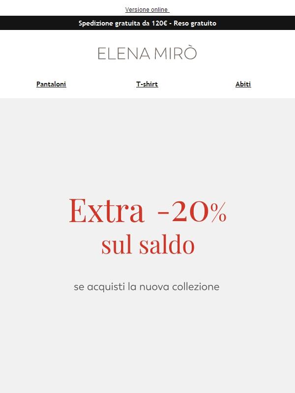 La promozione continua: extra -20% sul saldo!