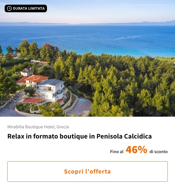 Relax in formato boutique in Penisola Calcidica
