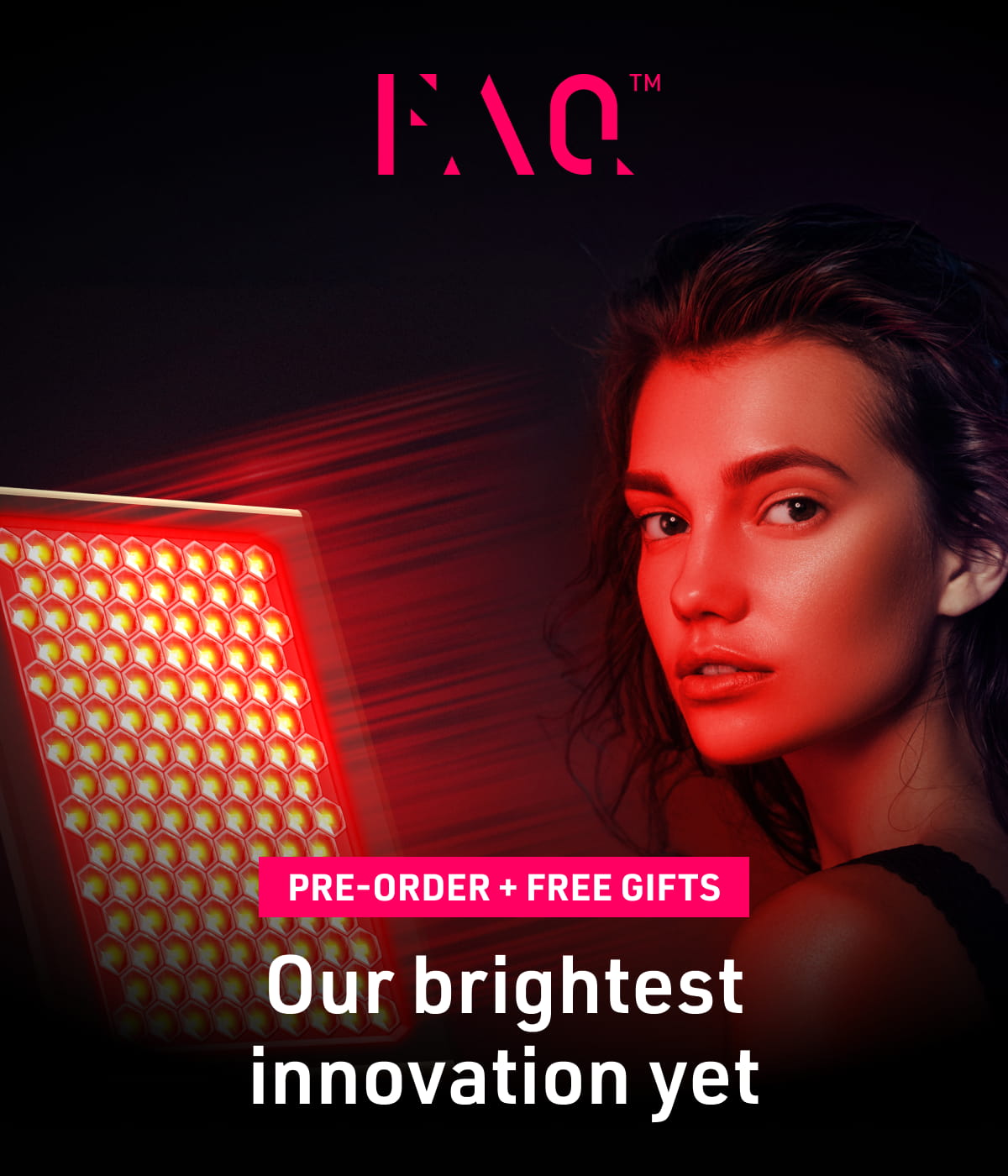 Our brightest innovation yet