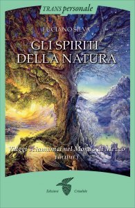 Gli Spiriti della Natura - Volume 1