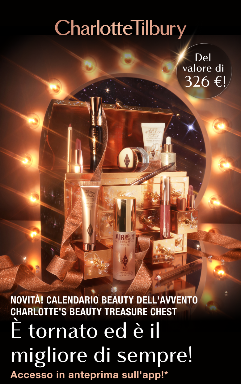 NOVITÀ! CHARLOTTE’S BEAUTY TREASURE CHEST Del magico valore di 329 €! È tornato ed è migliore che mai, darling! Accesso in anteprima sull'app!*