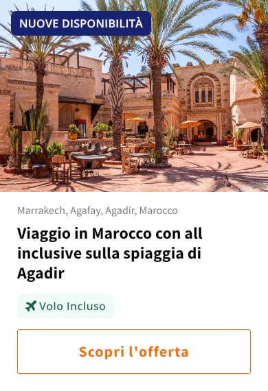 Viaggio in Marocco con all inclusive sulla spiaggia di Agadir