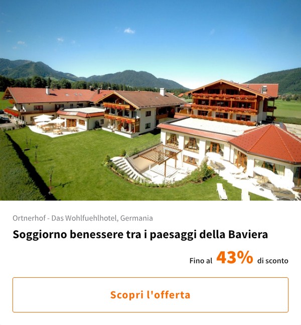 Soggiorno benessere tra i paesaggi della Baviera