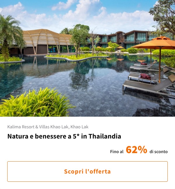 Natura e benessere a 5* in Thailandia