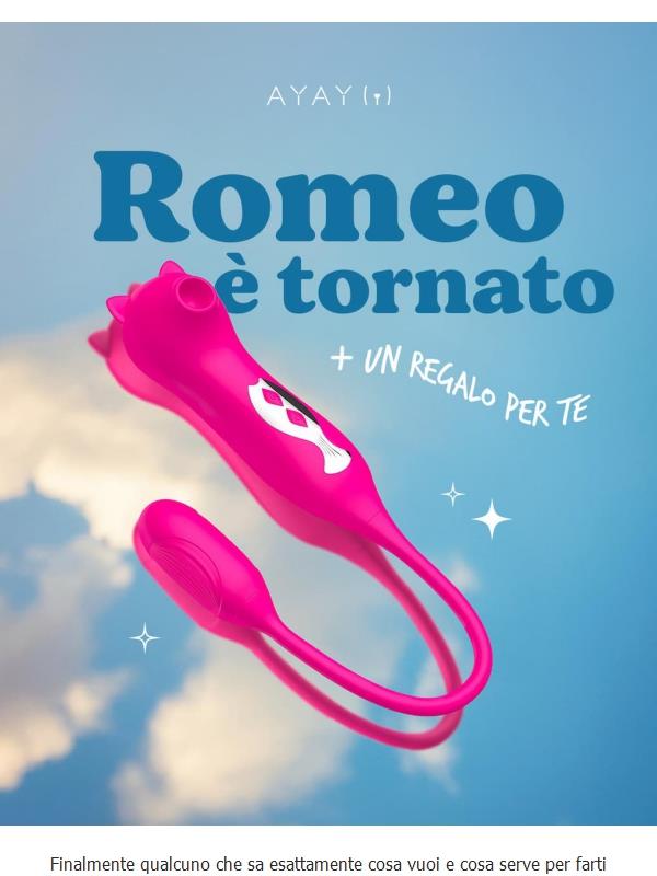 ROMEO is back... e non vede l’ora di farti vibrare 🔥