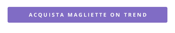 Acquista magliette on trend