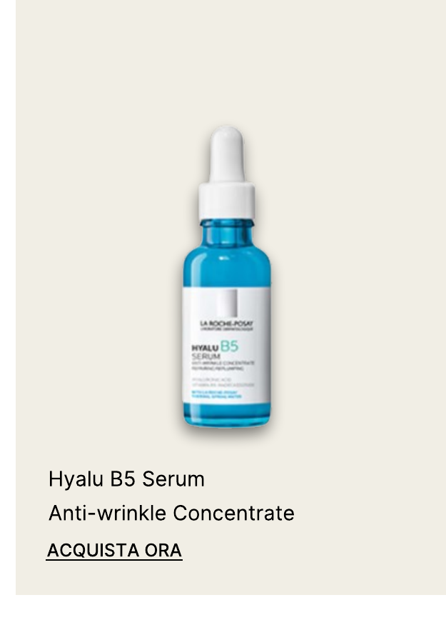 La Roche-Posay Hyalu B5 Serum Anti-Wrinkle Concentrate
