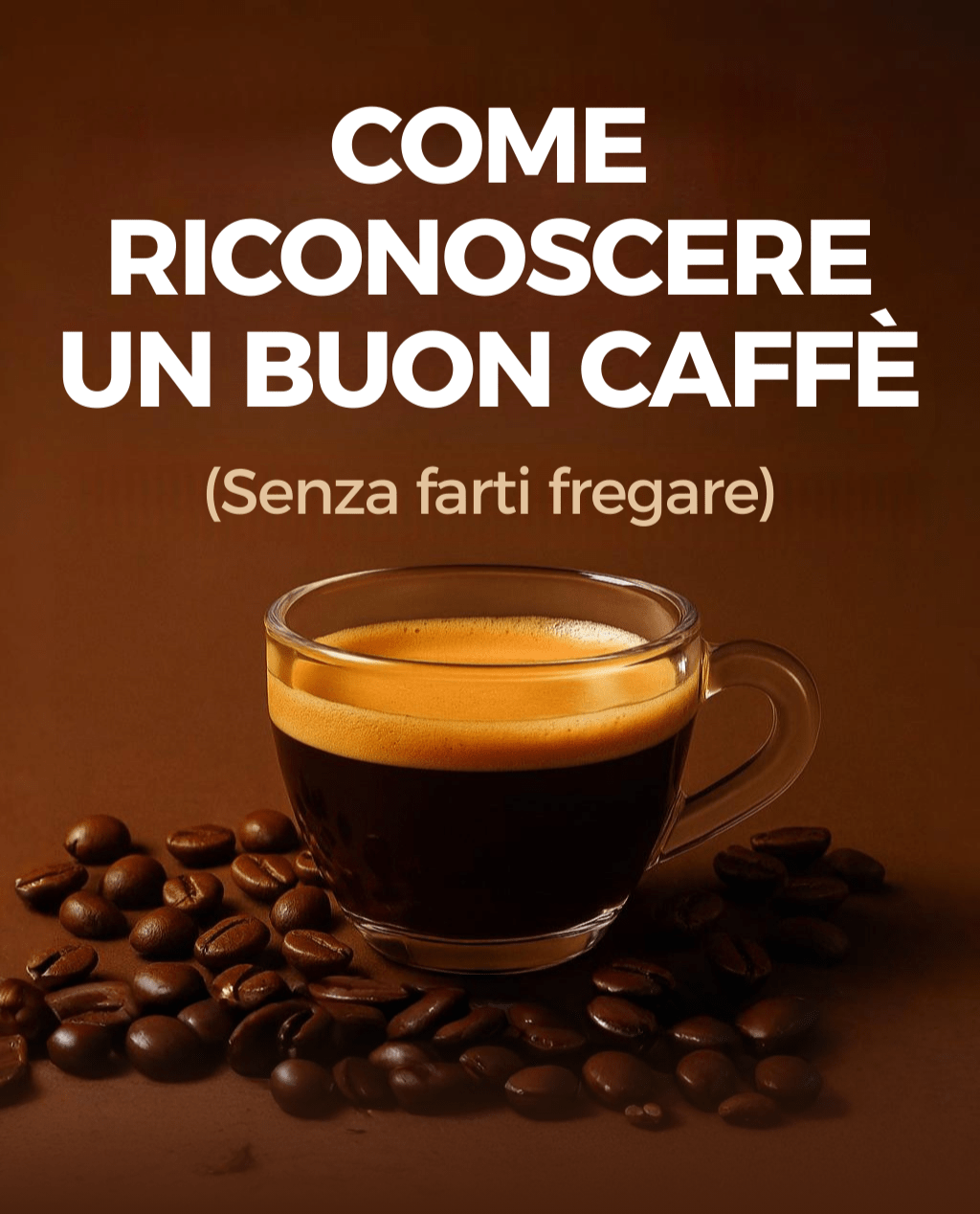 Come riconoscere un buon caffè
