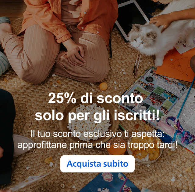 25% di sconto solo per gli iscritti! Il tuo sconto esclusivo ti aspetta: approfittane prima che sia troppo tardi! Acquista subito