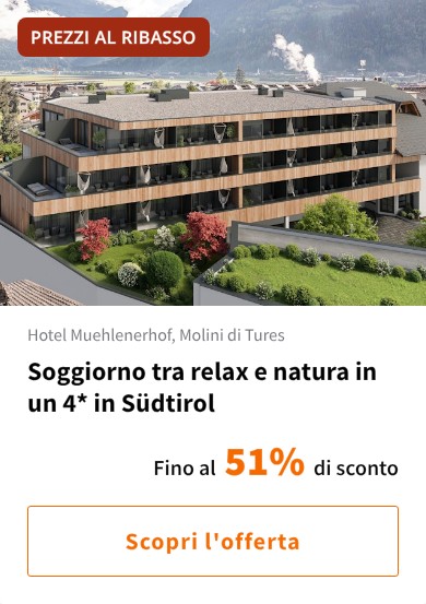 Soggiorno tra relax e natura in un 4* in Südtirol