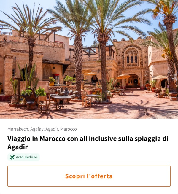 Viaggio in Marocco con all inclusive sulla spiaggia di Agadir