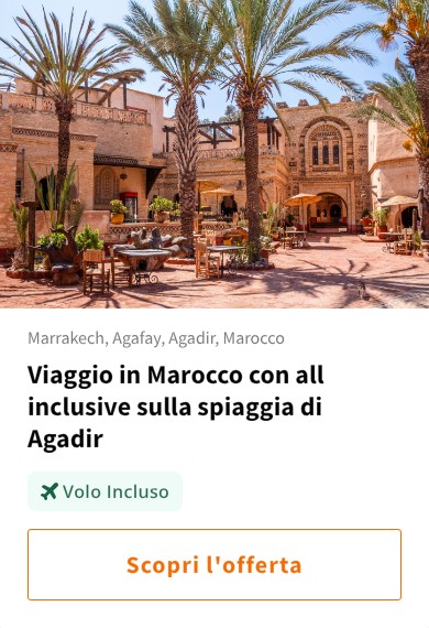 Viaggio in Marocco con all inclusive sulla spiaggia di Agadir