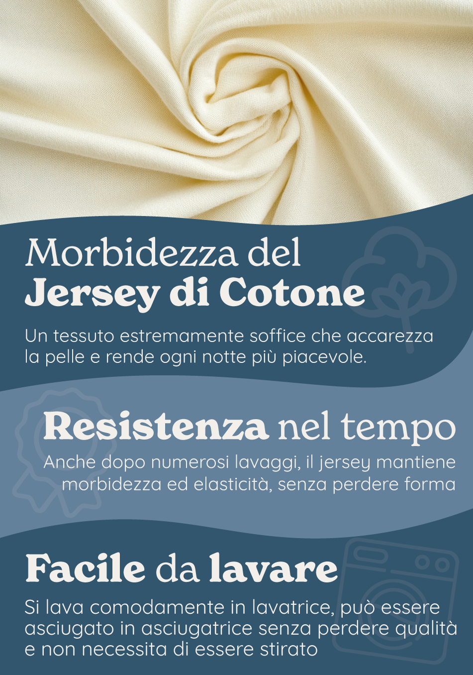 Morbido, resistente e facile da lavare