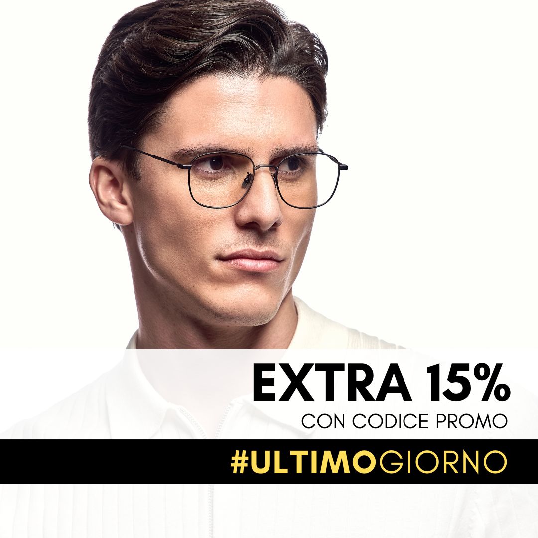 Ultimo giorno: Extra sconto -15%