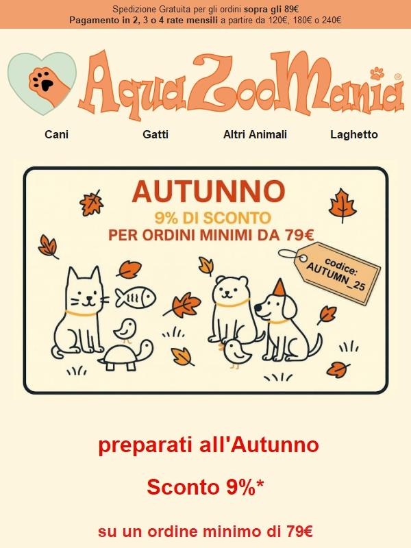 9% di Sconto Autunno 2025 🐶🐱🐦🐇🐠 per i nostri amici animali!