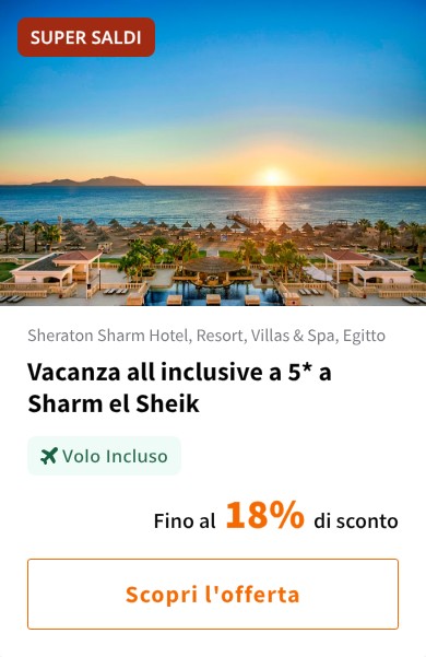 Vacanza all inclusive a 5* a Sharm el Sheik