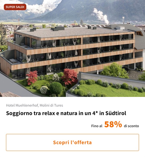 Soggiorno tra relax e natura in un 4* in Südtirol