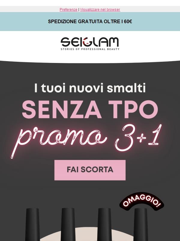 Promo 3+1 su nuovi smalti - TPO Free! ✨