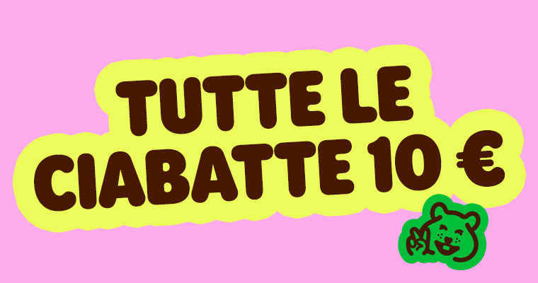  Tutte le ciabatte a soli 10 €