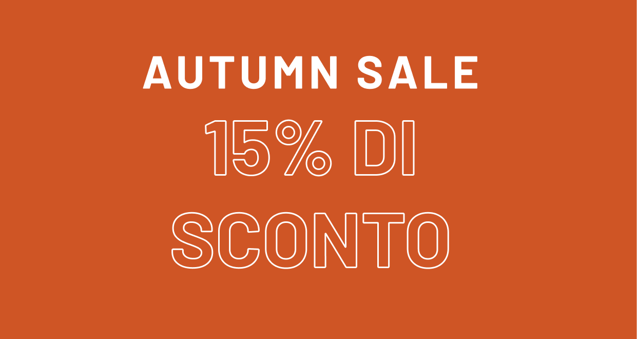 Autumn Sale 15% di sconto