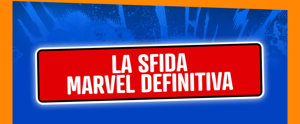 La Sfida Marvel Definitiva