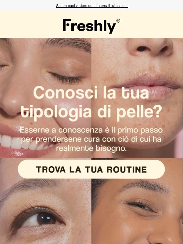 Conosci la tua tipologia di pelle?