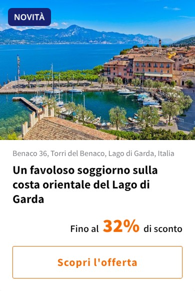 Un favoloso soggiorno sulla costa orientale del Lago di Garda