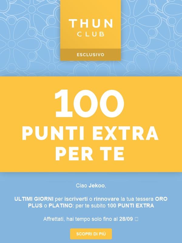 ULTIMI GIORNI: 100 PUNTI EXTRA 😍
