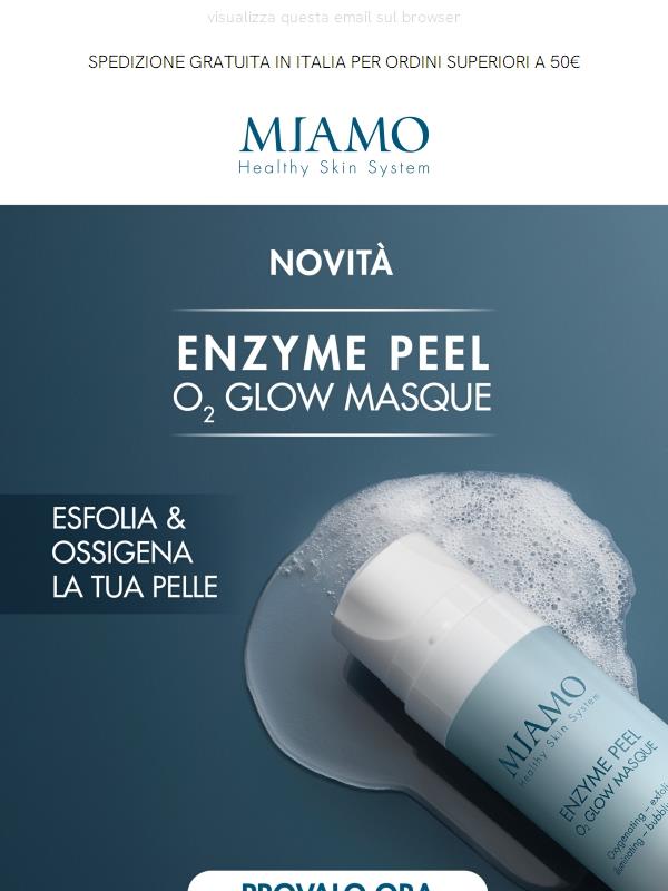 ✨ MIAMO ENZYME PEEL O2 GLOW MASQUE: disponibile ora!