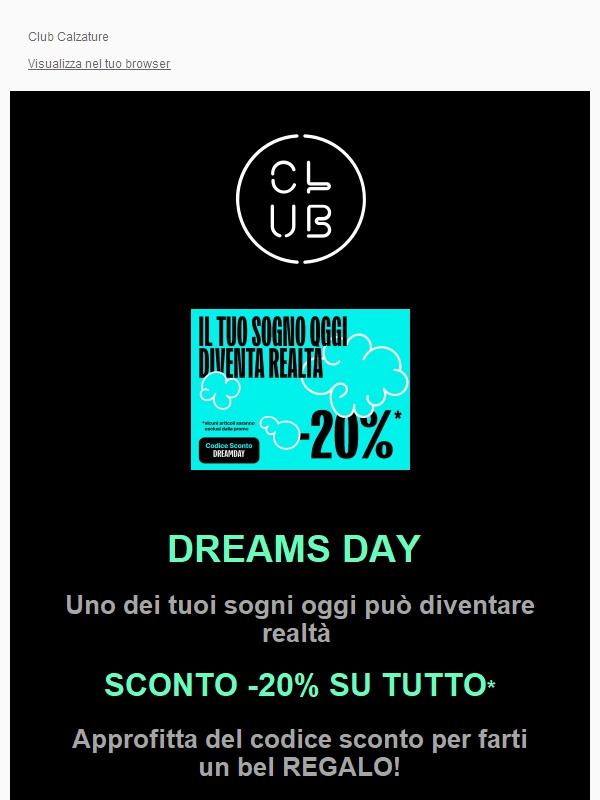 DREAMS DAY 💭 24h SUPER SCONTO