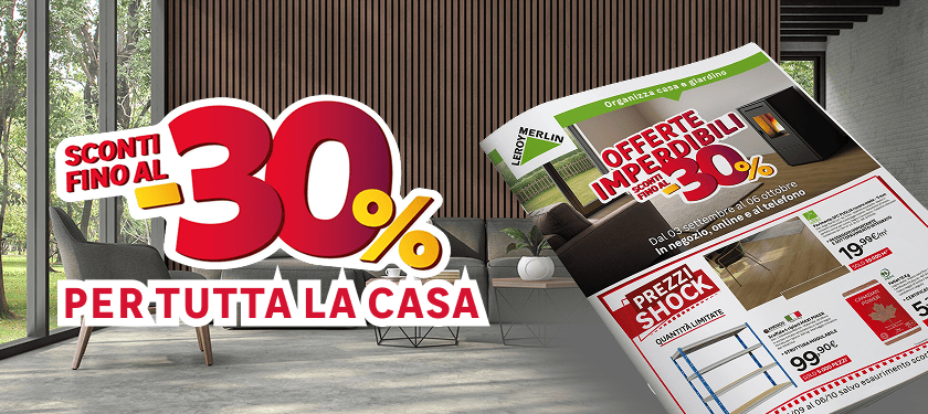 sconti fino al 30% per tutta la casa