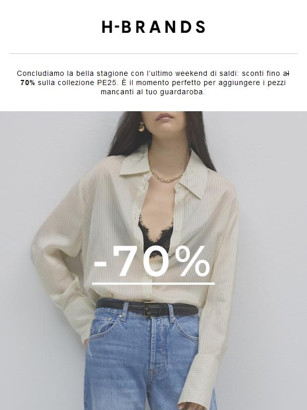 Ultimo weekend: saldi fino al -70% ⏰