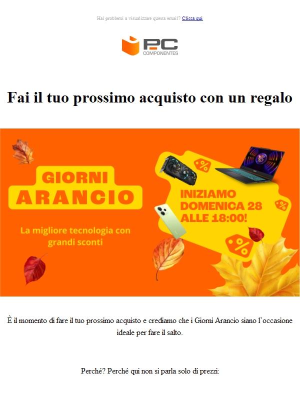 Il tuo prossimo acquisto ha un premio: regalo per te nei Giorni Arancioni