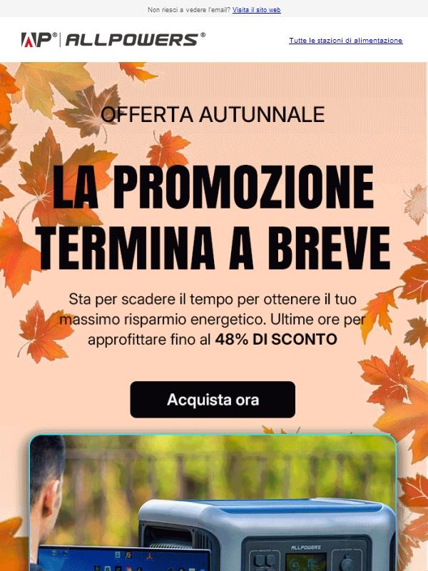 Ultima occasione per l’Offerta d’Autunno