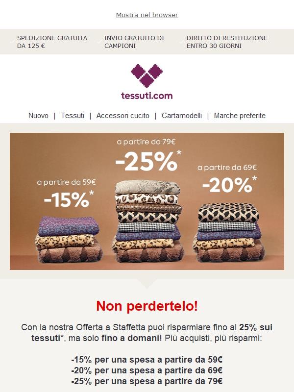 Approfitta dello sconto fino al 25% solo fino a domani