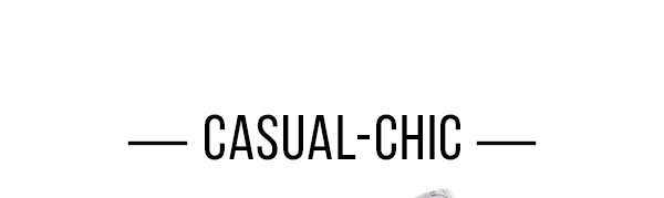 Casual Chic