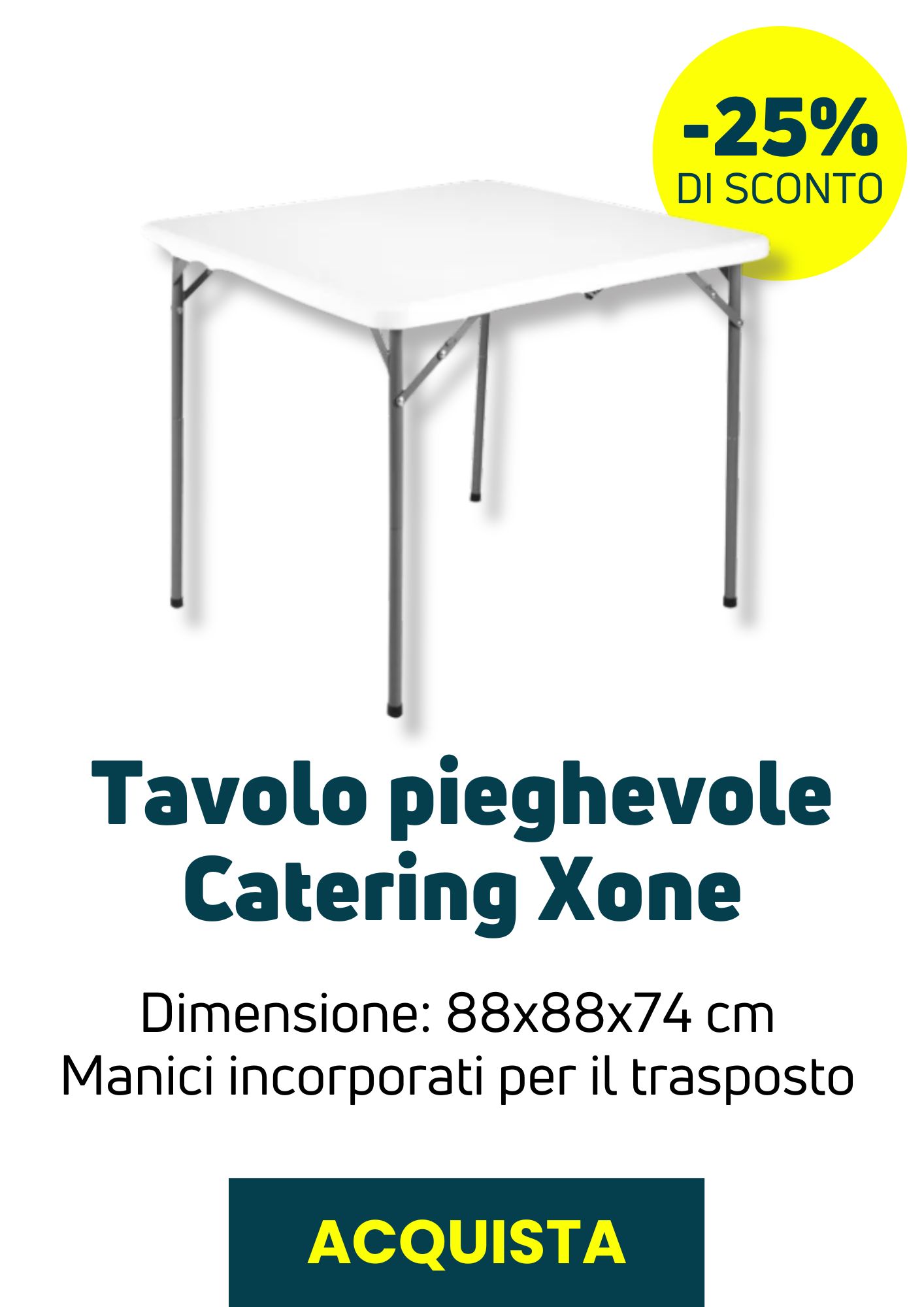 Tavolo Catering Xone | Perrone Shop