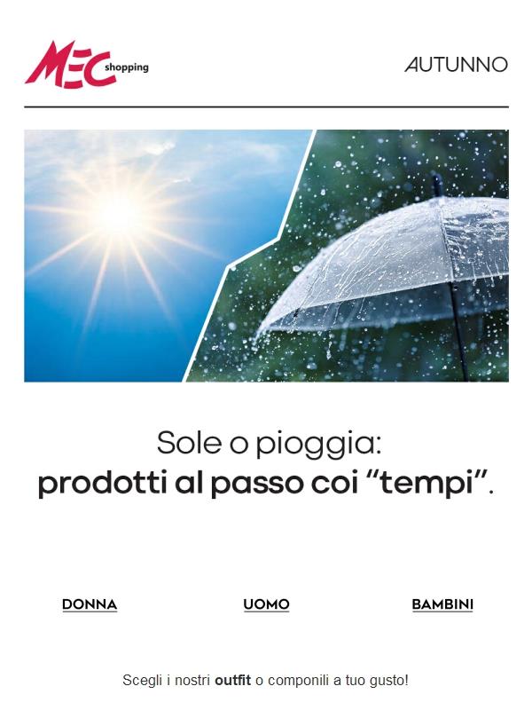 Sole o Pioggia: prodotti al passo coi "tempi"☀️☁️