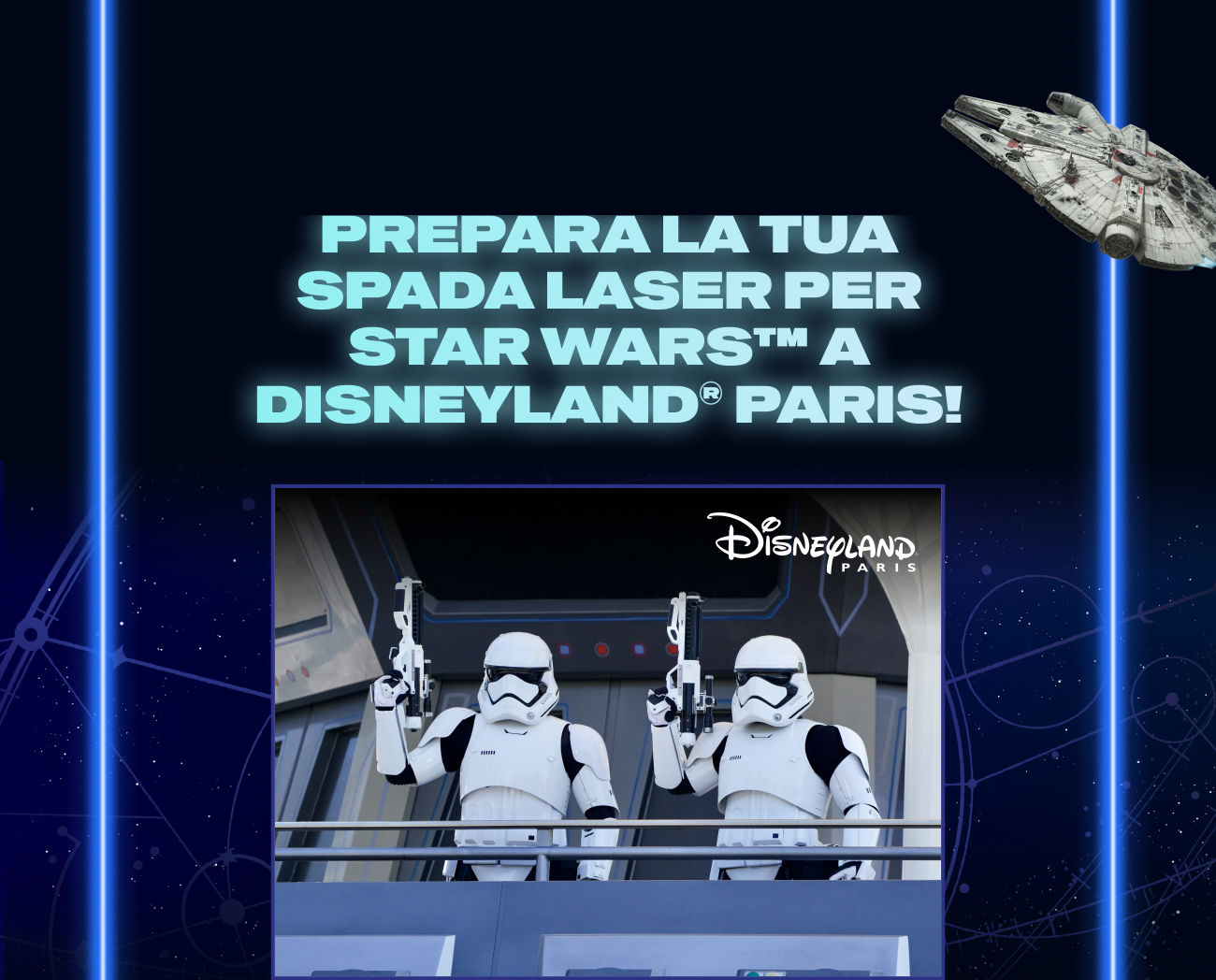 Prepara la tua spada laser per Star Wars™ a Disneyland® Paris!