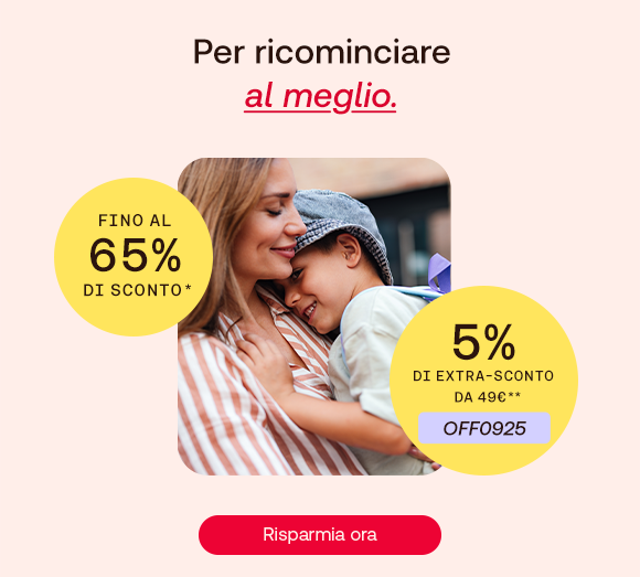 Donna che abbraccia un bambino sorridente. Badge giallo con testo “Fino al 65% di sconto” e “5% di extra-sconto da 49€** Codice: OFF0925”. Testo: “Per ricominciare al meglio. Risparmia ora”.