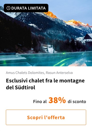 Esclusivi chalet fra le montagne del Südtirol